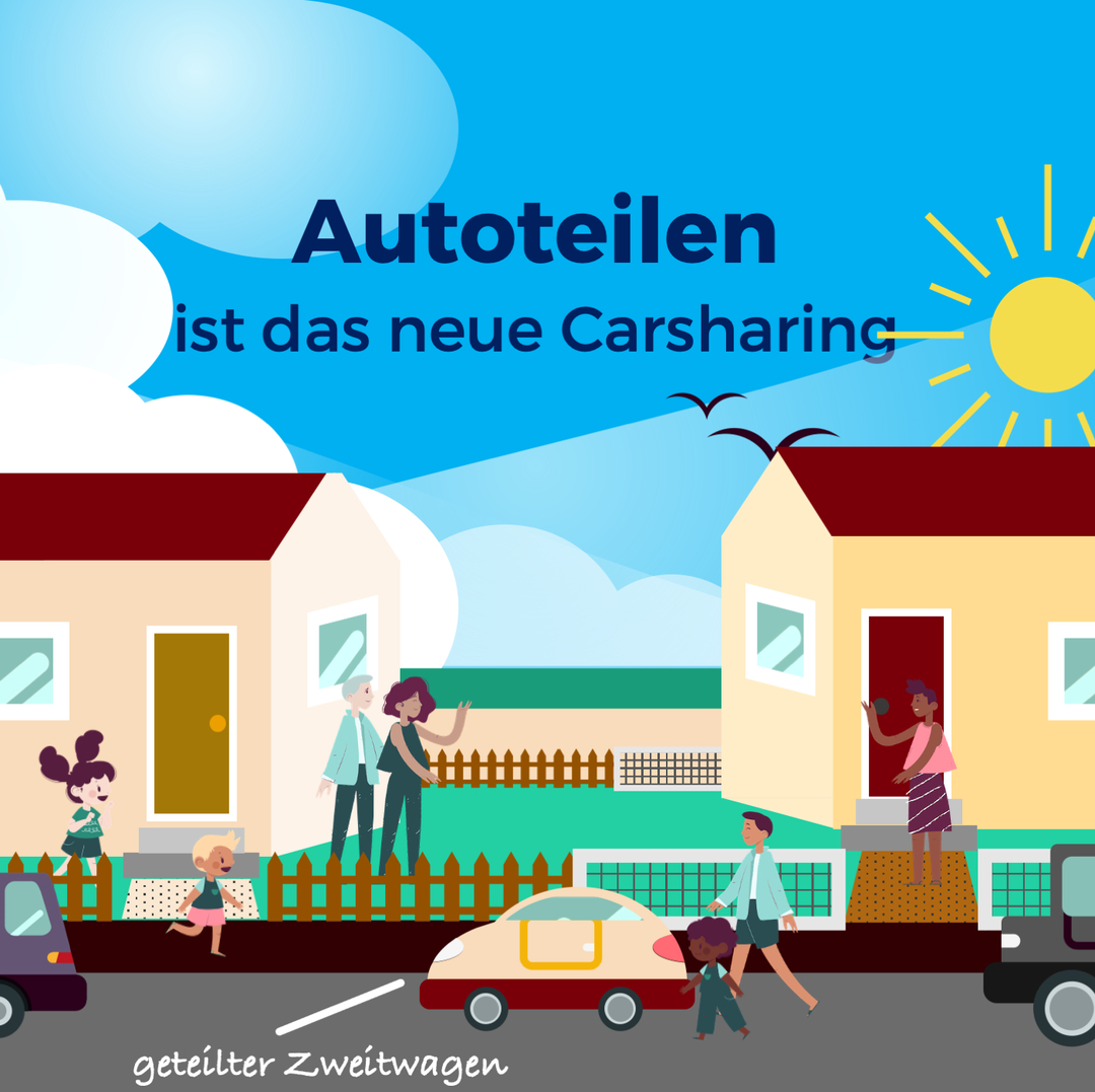 Illustration mit dem Slogan 'Autoteilen ist das neue Carsharing' zeigt eine Nachbarschaftsszene, in der Menschen ihren Alltag mit einem geteilten Zweitwagen gestalten.