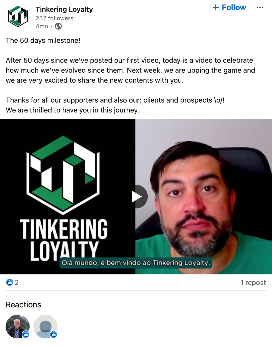LinkedIn post by Tinkering Loyalty marking their 50-day milestone with minimal engagement, showcasing the need for improved LinkedIn strategy. The post includes a video featuring the founder and limited reactions, illustrating low interaction prior to consulting. LinkedIn engagement, organic growth strategy, social media consulting