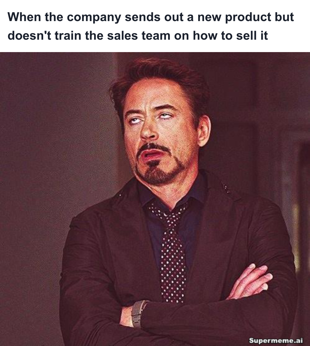 sales meme on not training sales team