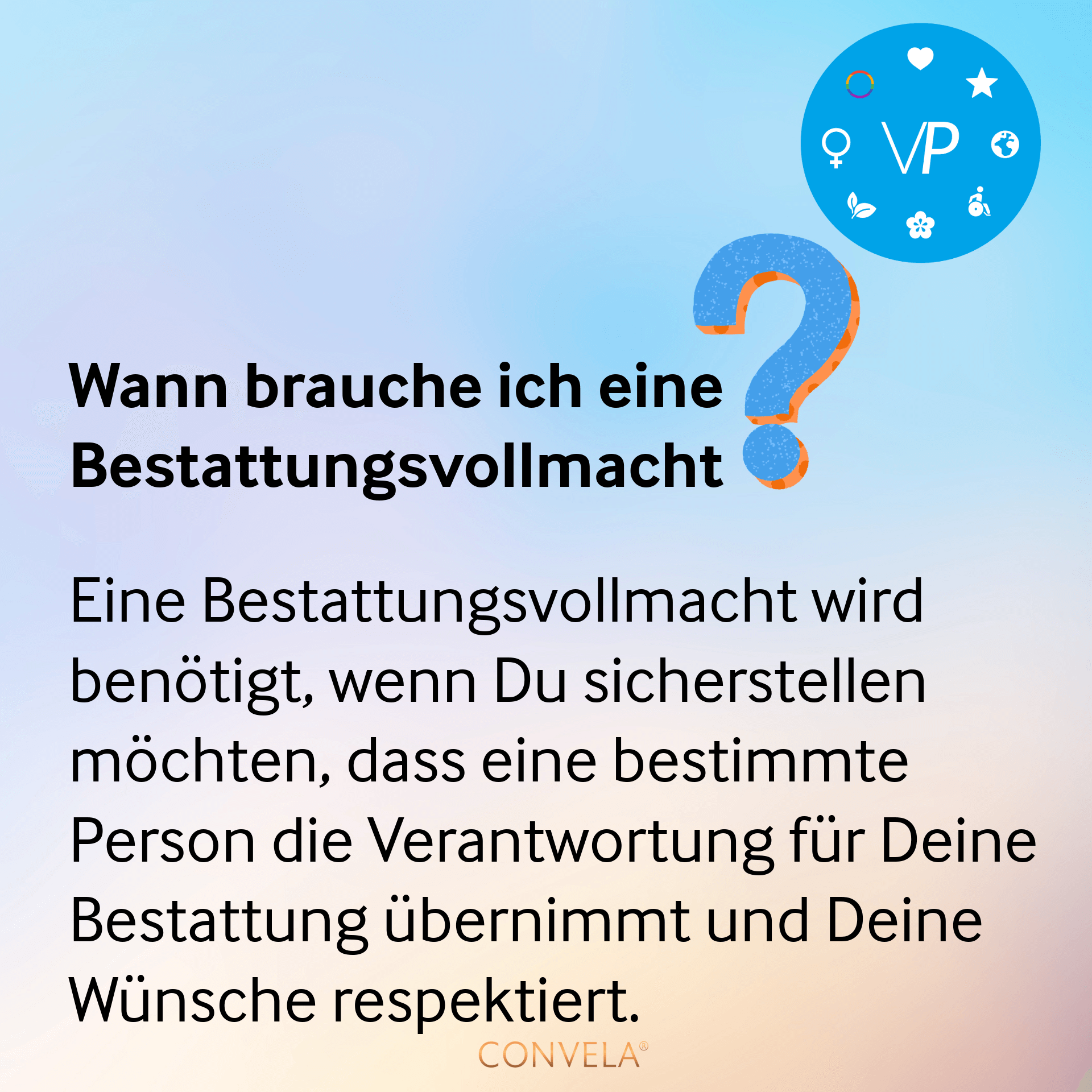 Infografic Wann brauche ich eine Bestattungsvollmacht?