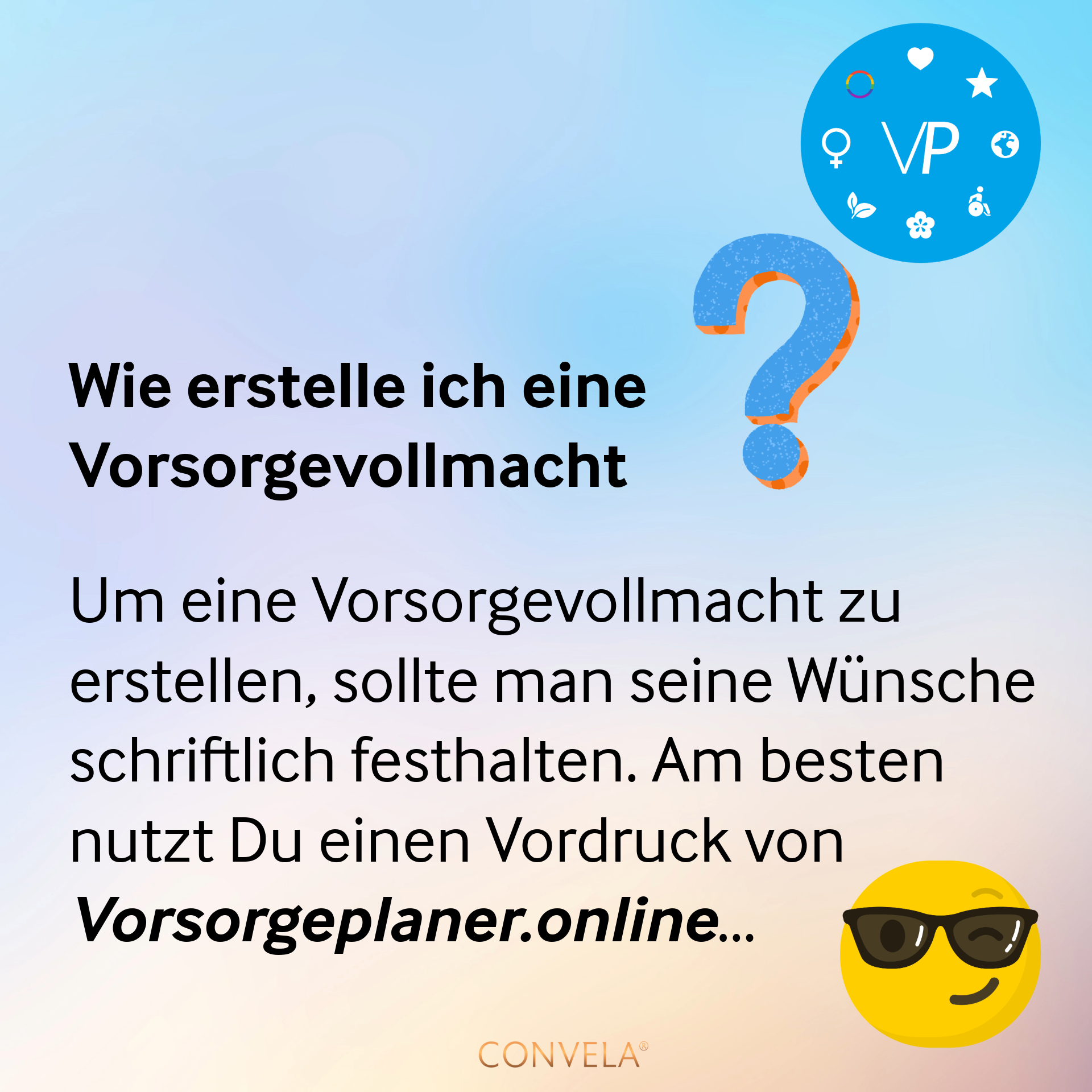 Infografik Wie erstelle ich eine Vorsorgevollmacht