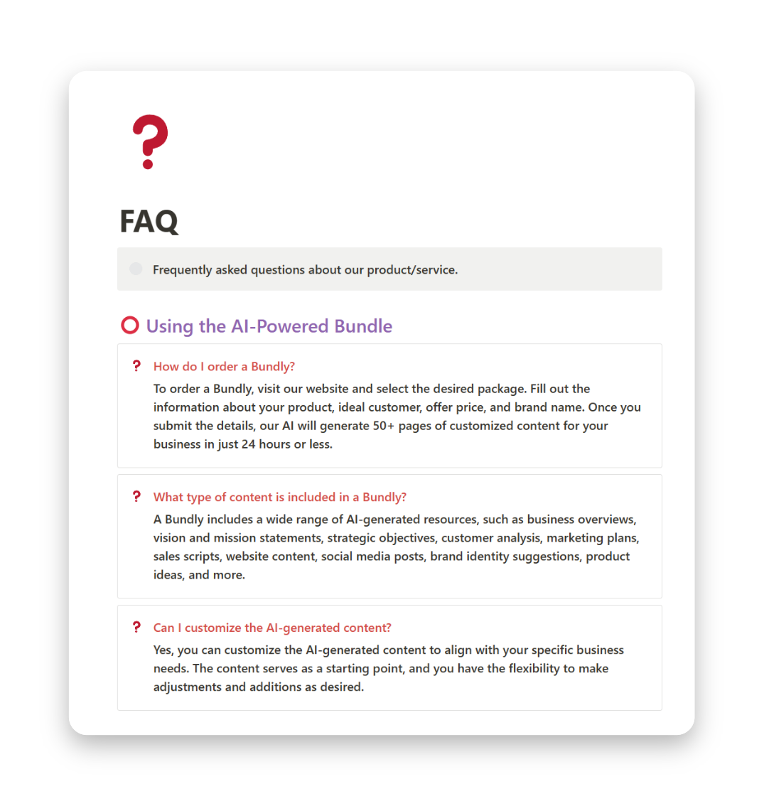 A screenshot of the 'FAQ Page' on BundlyAI, providing clear and detailed answers to frequently asked questions about your product or service.