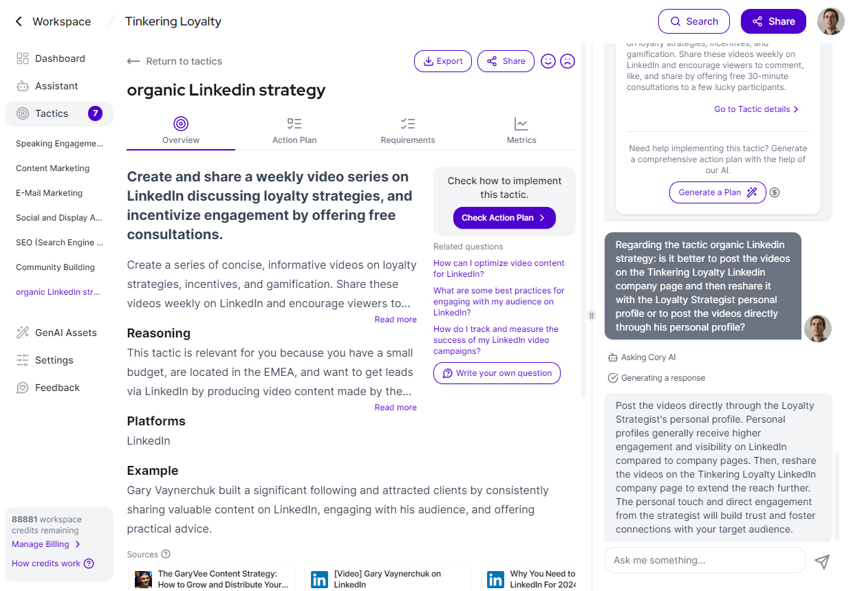 Screenshot of AskCory's project page with the overview for an organic LinkedIn strategy, featuring a tactic aimed to create and share weekly video series on loyalty strategies. The page also includes an action plan menu, metrics, and a generated AI response recommending video posting from a personal profile for better engagement