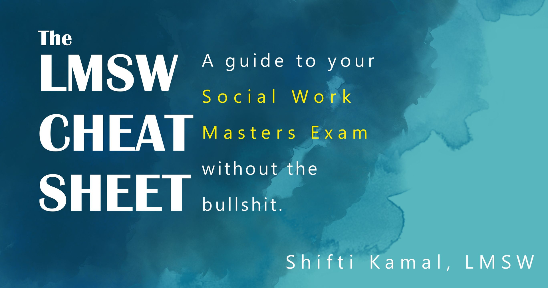 LMSW Cheatsheet 5 Habits To Beat Your Master's Exam!