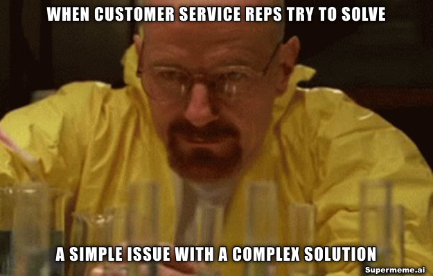 customer service complex solution meme