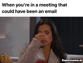 meeting could've been an email meme