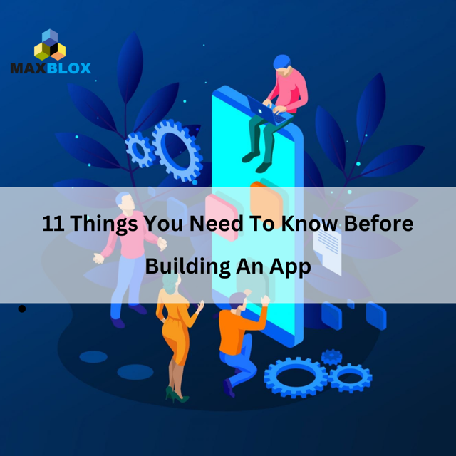 11 Things you need to know before building an APP