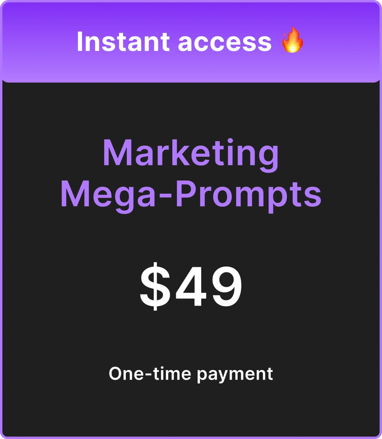 Marketing Mega-Prompts Pricing