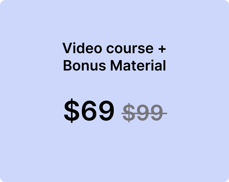 Pricing - Video Course + Bonus